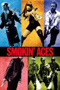 Smokin’ Aces (2007)