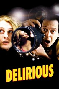 Delirious (2007)