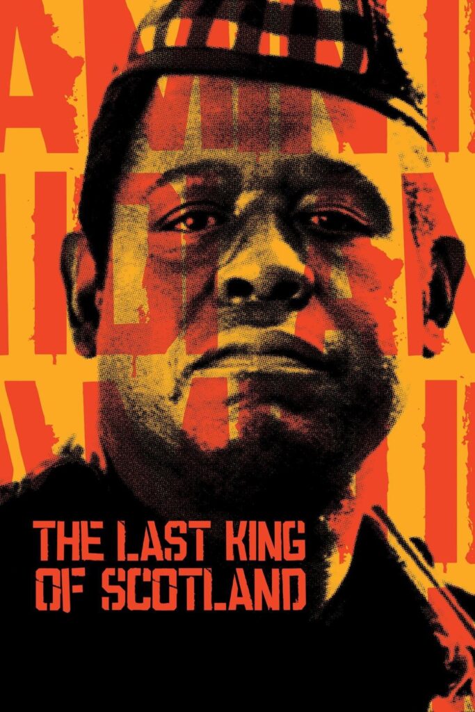 Last King of Scotland (2006)